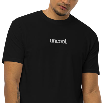 uncool. Premium Tee (Embroidered)